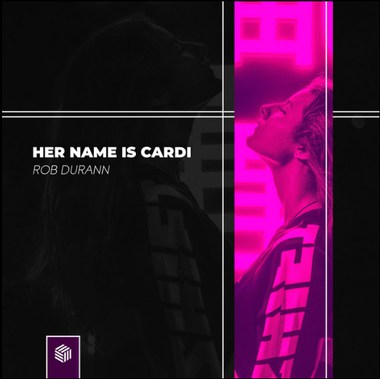 Her Name Is Cardi - Rob Durann